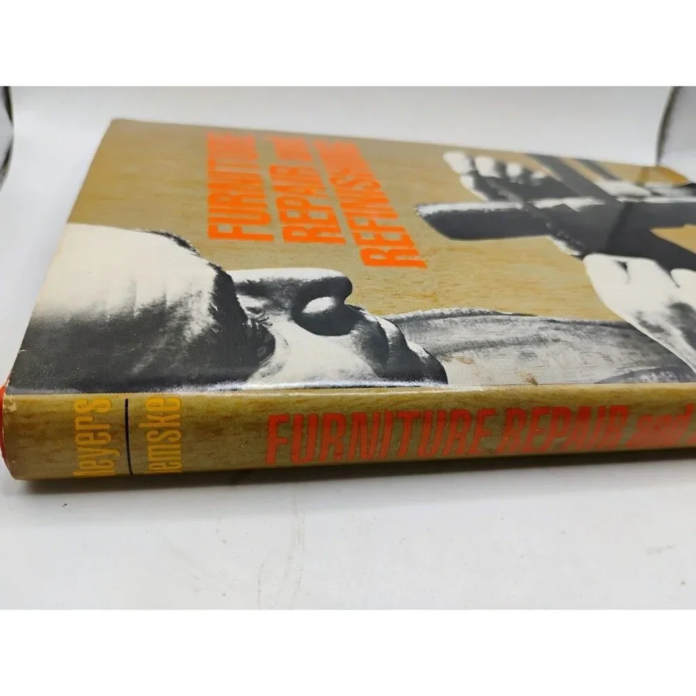 Furniture Repair & Refinishing by L Donald Meyers and Richard Demske 1974